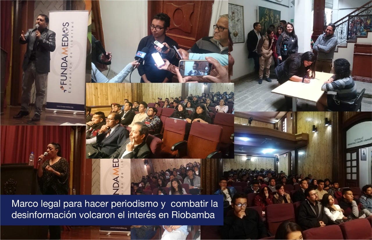 Marco legal para hacer periodismo y  combatir la desinformación volcaron el interés en Riobamba